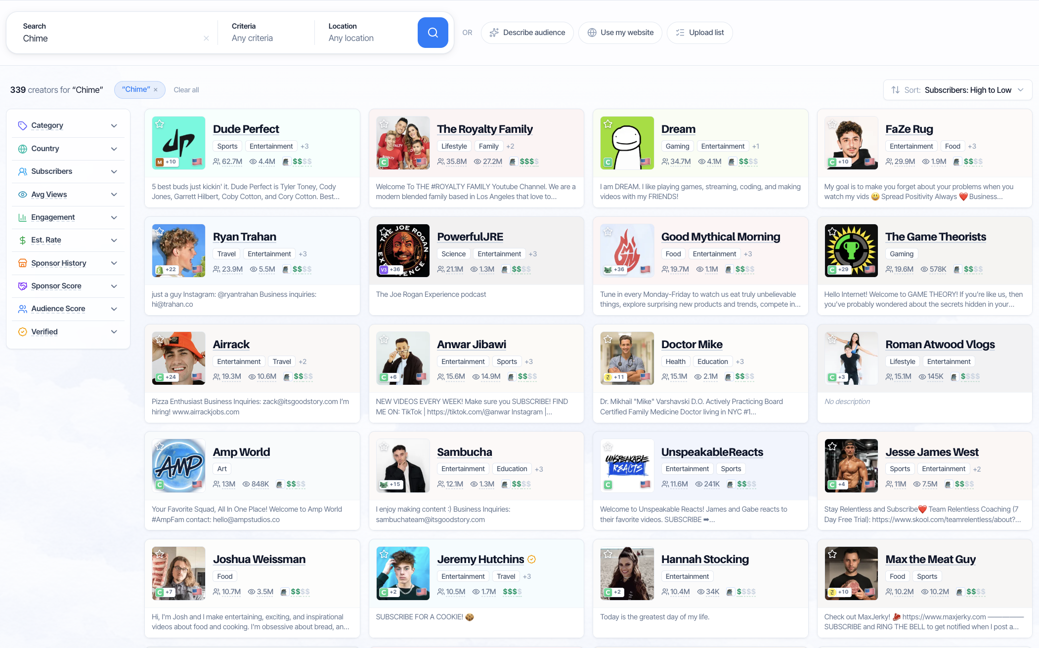 Scout search for Chime: 339 creators, including Dude Perfect, PowerfulJRE, Ryan Trahan, Good Mythical Morning, and Doctor Mike